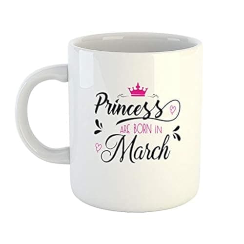 iKraft Coffee Mug | Printed Design - Princess are Born in March | Stylish Mug | Best Gift for Friends and Coffee Lovers, White - 11oz [325 ml] Drinking cup
