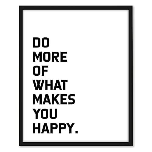 Mizunon More of What Makes You Happy, Printable Wall Art- 8" x 10" - Unframed, Typography Print, Motivational Quote Print, Motivational Wall Art Print, Home Decor, Be Happy Sign, Inspirational Quote