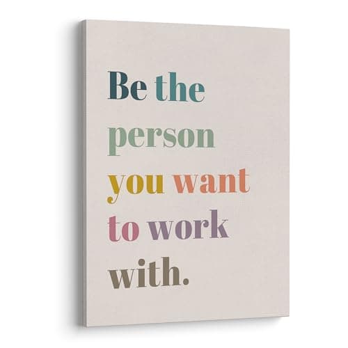 XWELLDAN Be The Person You Want to Work With Inspirational Quote Wall Art Canvas Prints,Team Work Motivational Quotes Wall Art Decor for Home Office Workplace, 11 x 14 Inch, Framed(Colorful)