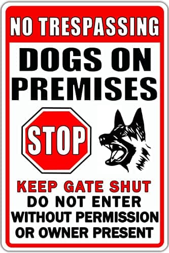 CONHUIDF Funny Beware Of Dog Sign Warning Do Not Enter Metal Signs No Trespassing Dogs On Premises Tin Signs Dog In Yard Stop Keep Gate Closed Sign For Fence Door Outdoor Decorations 8x12 Inch Decorative signage