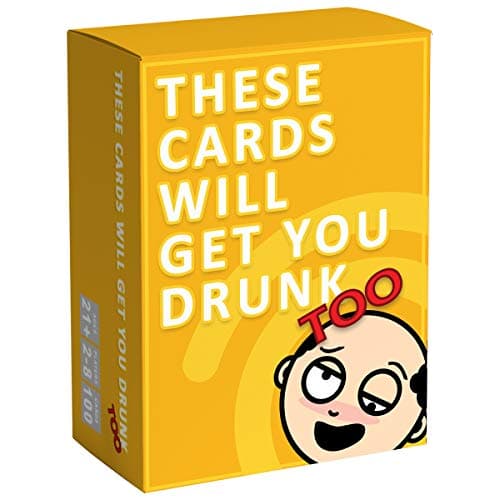 These Cards Will Get You Drunk Too [Expansion] - Fun Adult Drinking Game for Parties Tabletop game