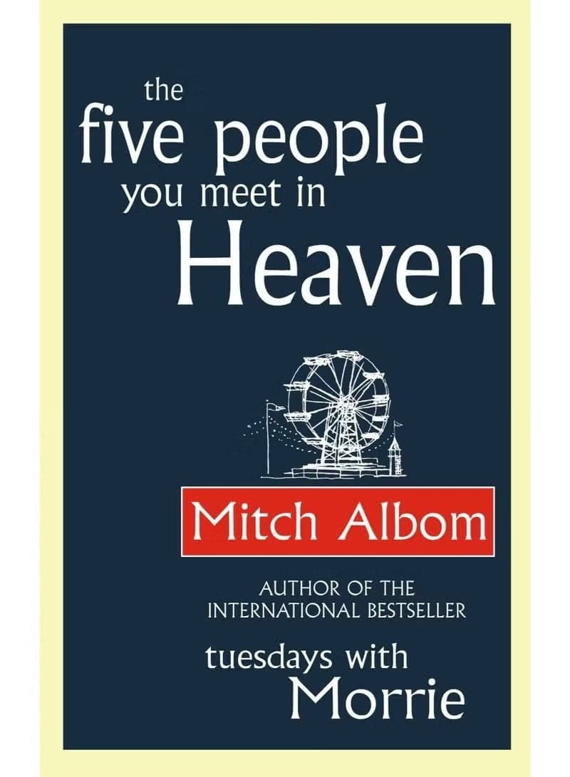 Five people you will meet in heaven By Mitch Albom Literary Fiction