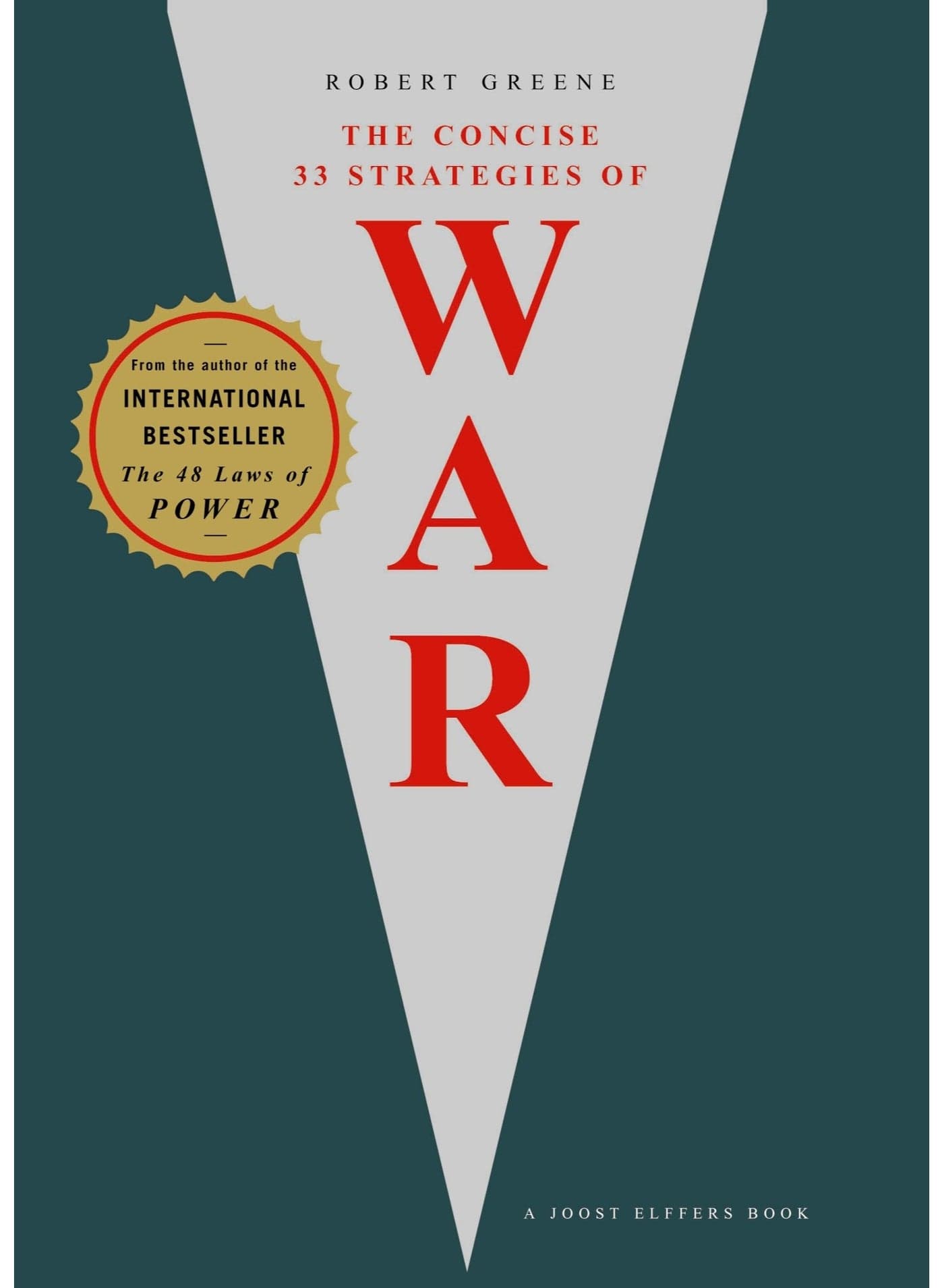 The Concise 33 Strategies of War by Robert Greene Practical & Motivational Self Help