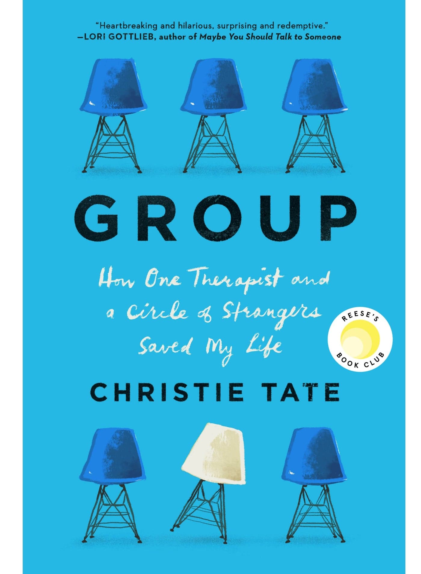 Group: How One Therapist and a Circle of Strangers Saved My Life Applied Psychology